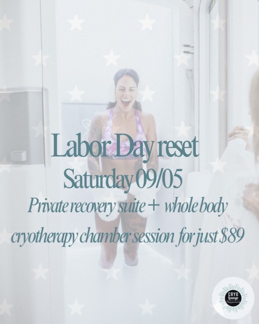 SATURDAY-ONLY LABOR DAY RESET — $89
Reset and recover with the ultimate hot-and-cold experience:
❄️ Whole-Body Cryotherapy
🔥 Private Recovery Suite with infrared sauna, red light therapy and cold plunge
A $118 value for only $89. Available to book this Saturday only—appointments are limited!
Link in bio for purchase